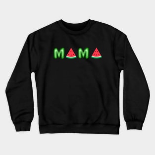 Mama Watermelon Funny Summer Fruit Gift Great Mother's Day Crewneck Sweatshirt